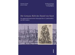 9783870234805 - Die Gemeyne Bicht des Daniel von Soest   Westfälische Beiträge zur niederdeutschen Philologie Bd22 Kartoniert (TB)