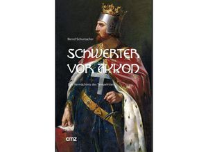 9783870623661 - Schwerter vor Akkon - Bernd Schumacher Taschenbuch