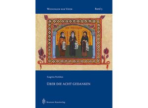 9783870711610 - Über die acht Gedanken - Evagrius Ponticus Kartoniert (TB)