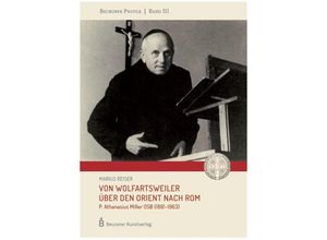 9783870713942 - Von Wolfratsweiler über den Orient nach Rom - Marius Reiser Kartoniert (TB)