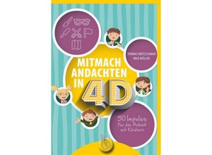 9783870926038 - Mitmachandachten in 4D - Thomas Kretzschmar Ingo Müller Gebunden