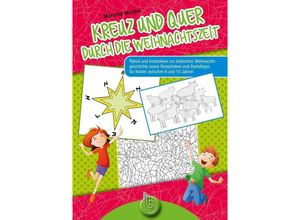 9783870926212 - Kreuz und quer durch die Weihnachtszeit - Mariella Wendel Gebunden