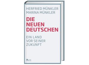 9783871341670 - Die neuen Deutschen - Herfried Münkler Marina Münkler Gebunden