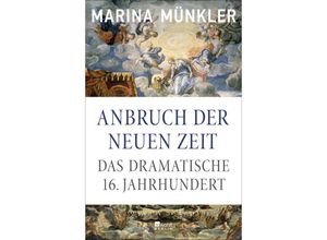 9783871341762 - Anbruch der neuen Zeit - Marina Münkler Gebunden