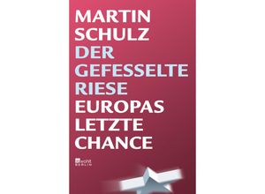 9783871344930 - Der gefesselte Riese - Martin Schulz Gebunden