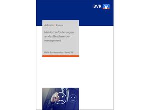 9783871513169 - Mindestanforderungen an das Beschwerdemanagement - Olaf Achtelik Christoph Kunze Kartoniert (TB)