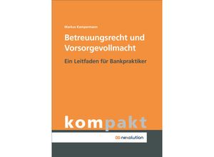 9783871513190 - Betreuungsrecht und Vorsorgevollmacht - Markus Kampermann Kartoniert (TB)