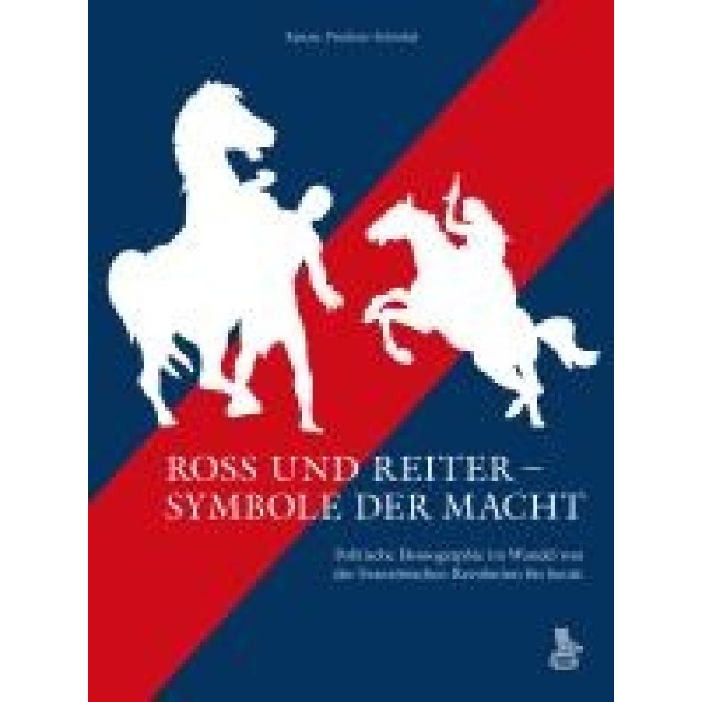 9783871572654 - Prochno-Schinkel Renate Ross und Reiter - Symbole der Macht