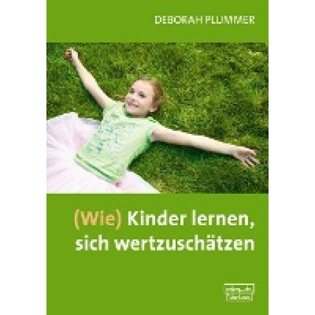 9783871590870 - (Wie) Kinder lernen sich wertzuschätzen - Deborah M Plummer Kartoniert (TB)