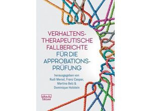 9783871591679 - Verhaltenstherapeutische Fallberichte für die Approbationsprüfung Gebunden