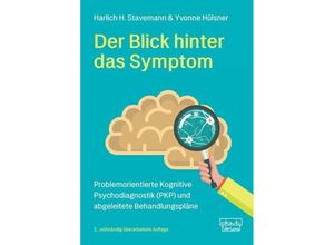 9783871591730 - Der Blick hinter das Symptom - Harlich H Stavemann Yvonne Hülsner Gebunden