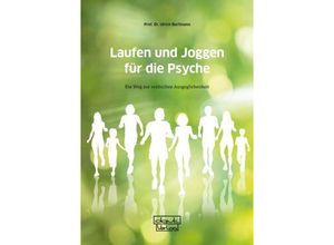 9783871591761 - Laufen und Joggen für die Psyche - Ulrich Bartmann Kartoniert (TB)