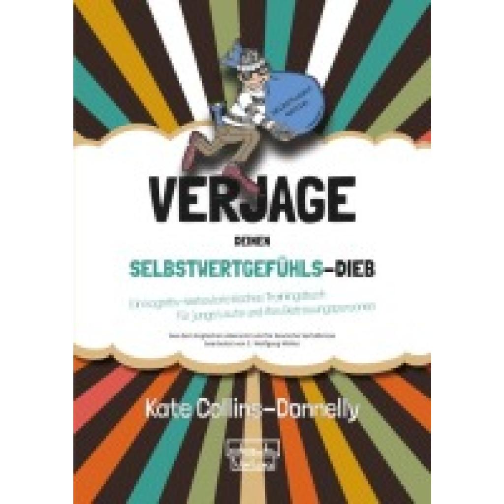 9783871591839 - Collins-Donnelly Kate Verjage deinen Selbstwertgefühls-Dieb