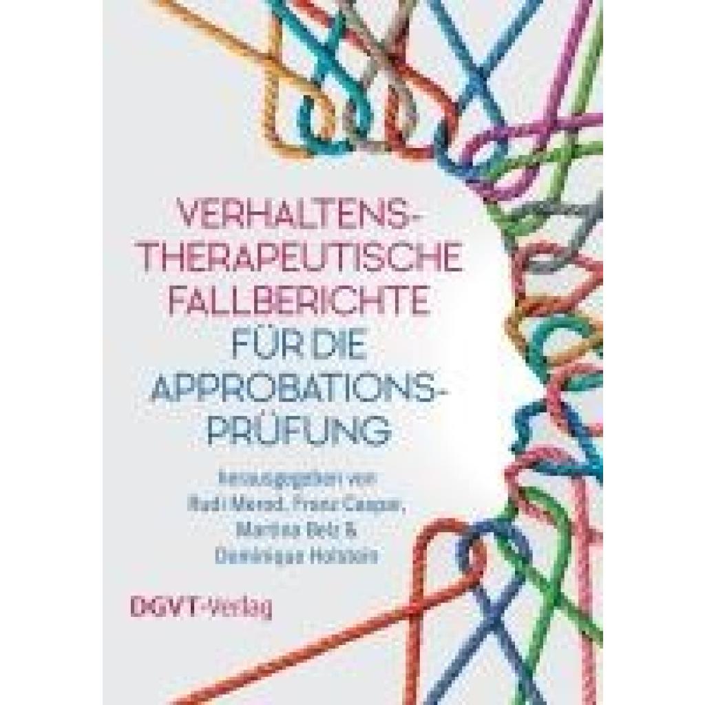 9783871591921 - Verhaltenstherapeutische Fallberichte für die Approbationsprüfung