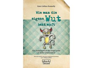 9783871592942 - Wie man die eigene Wut bekämpft - Kate Collins-Donnelly Kartoniert (TB)