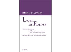 9783871738692 - Leben als Fragment Band 1 - Henning Luther Kartoniert (TB)