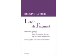 9783871738708 - Leben als Fragment Bd 2 - Henning Luther Kartoniert (TB)