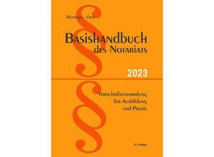 9783872492012 - Basishandbuch des Notariats 2023 - Dirk Otto Kartoniert (TB)