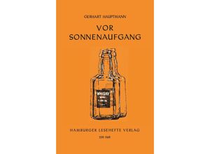 9783872912589 - Vor Sonnenaufgang - Gerhart Hauptmann Kartoniert (TB)