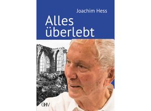 9783873367166 - Alles überlebt - Joachim Hess Gebunden