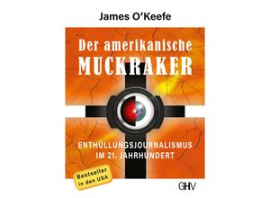 9783873368149 - Der amerikanische Muckraker - James OKeefe Kartoniert (TB)