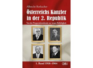 9783873368200 - Österreichs Kanzler in der 2 Republik - Albrecht Rothacher Kartoniert (TB)