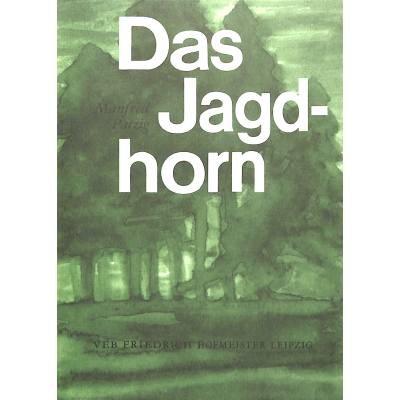 9783873500730 - Das Jagdhorn