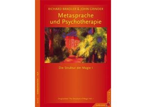 9783873877405 - Reihe Kommunikation NLP   Metasprache und Psychotherapie - Richard Bandler John Grinder Kartoniert (TB)