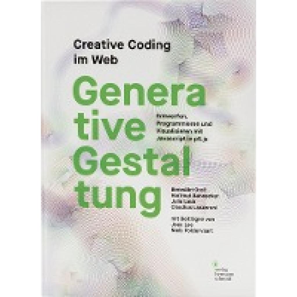 9783874399029 - Groß Benedikt Generative Gestaltung