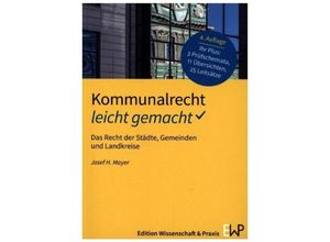 9783874403931 - Kommunalrecht - leicht gemacht - Josef H Mayer Kartoniert (TB)