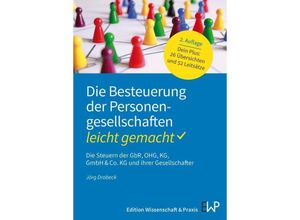 9783874403955 - Die Besteuerung der Personengesellschaften - leicht gemacht - Jörg Drobeck Kartoniert (TB)