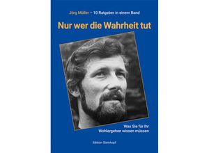 9783875033267 - Nur wer die Wahrheit tut - Jörg Müller Gebunden