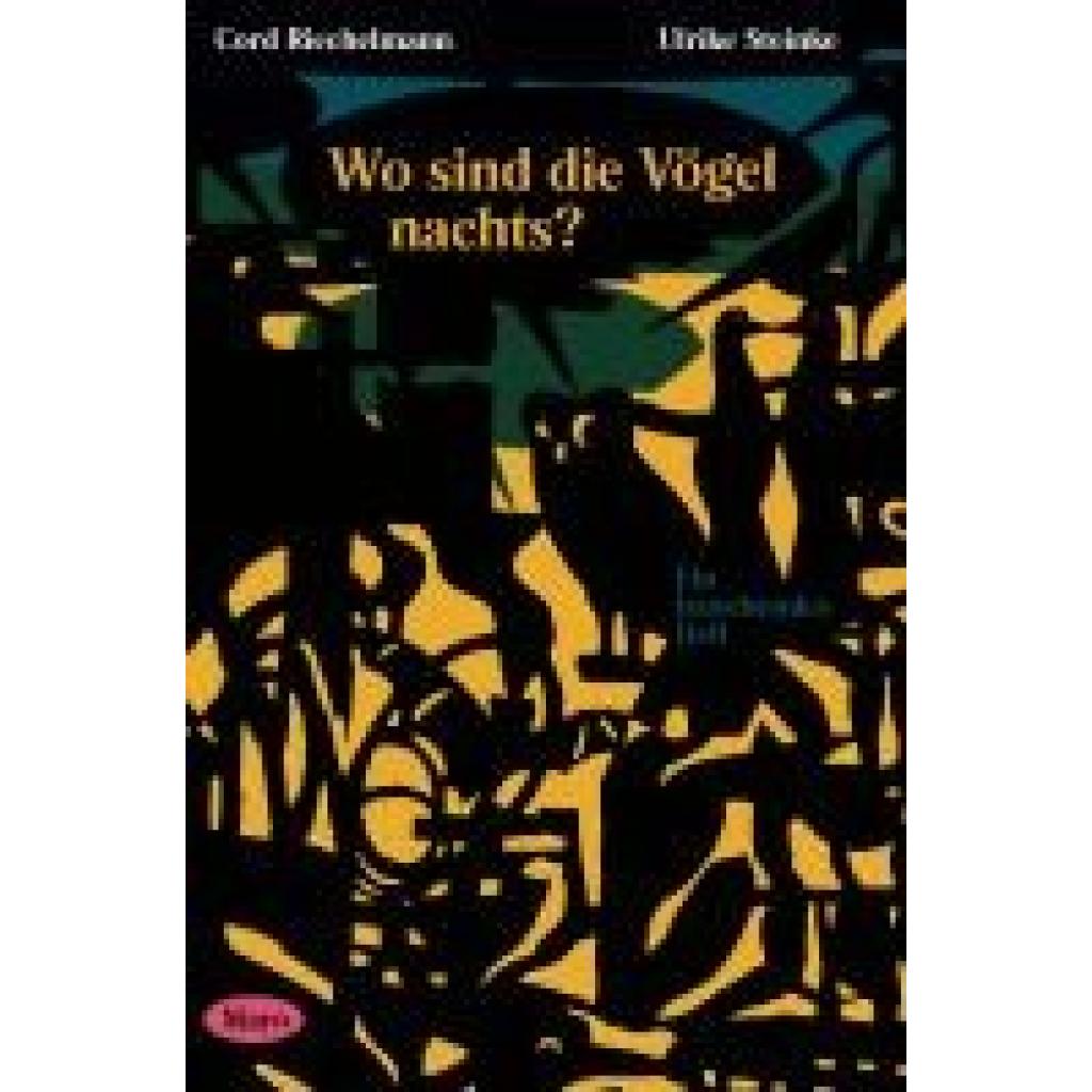 9783875126303 - Riechelmann Cord Wo sind die Vögel nachts?