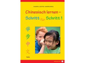 9783875485370 - Chinesisch lernen - Schritt für Schritt (Band 1) - Sandra Liedtke-Aherrahrou Kartoniert (TB)