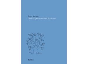 9783875486124 - Die Indogermanischen Sprachen - Ernst Kausen Gebunden