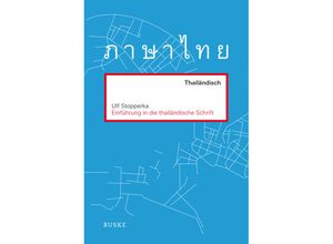 9783875489965 - Einführung in die thailändische Schrift - Ulf Stopperka Kartoniert (TB)