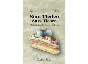 9783876515021 - Söte Tieden - Sure Tieden - Petra Wede Bernhard Koch Hans-Hinrich Kahrs Gebunden