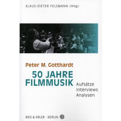 9783876760285 - 50 Jahre Filmmusik | Aufsätze | Interviews