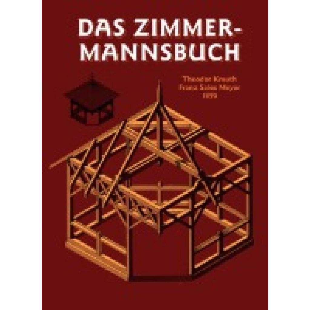 9783878706809 - HolzWerken   Das Zimmermannsbuch - Theodor Krauth Franz S Meyer Gebunden