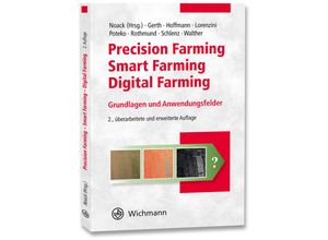 9783879077304 - Precision Farming - Smart Farming - Digital Farming - Patrick Ole Noack Kartoniert (TB)