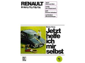 9783879430574 - Renault R16 L TL TS TA - Dieter Korp Kartoniert (TB)