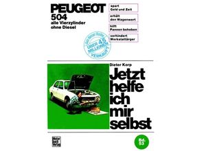 9783879434299 - Jetzt helfe ich mir selbst Bd53 Peugeot 504 - Dieter Korp Kartoniert (TB)