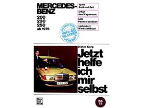 9783879436071 - Jetzt helfe ich mir selbst Bd72 Mercedes-Benz 200-250 (76-80) - Dieter Korp Kartoniert (TB)