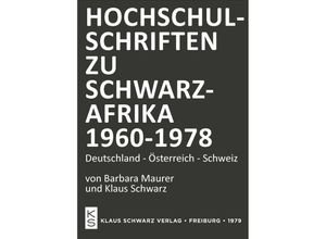 9783879970674 - Hochschulschriften zu Schwarzafrika 1960-1978 - Barbara Maurer Klaus Schwarz Kartoniert (TB)