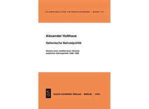 9783879972203 - Italienische Nahostpolitik - Alexander Holthaus Kartoniert (TB)