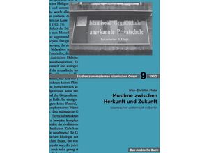 9783879976188 - Muslime zwischen Herkunft und Zukunft - Irka-Christin Mohr Kartoniert (TB)