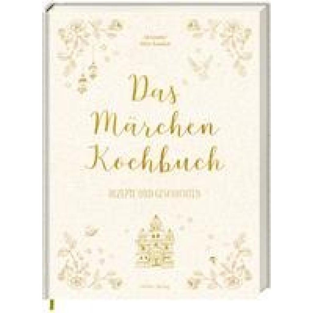 9783881172561 - Höss-Knakal Alexander Das Märchen-Kochbuch