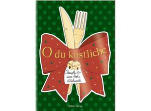 9783881179935 - O du köstliche Kartoniert (TB)