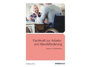 9783882646337 - Fachkraft zur Arbeits- und Berufsförderung - Wolfgang Seyd Kartoniert (TB)