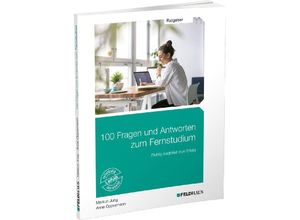 9783882647570 - 100 Fragen und Antworten zum Fernstudium - Markus Jung Anne Oppermann Kartoniert (TB)